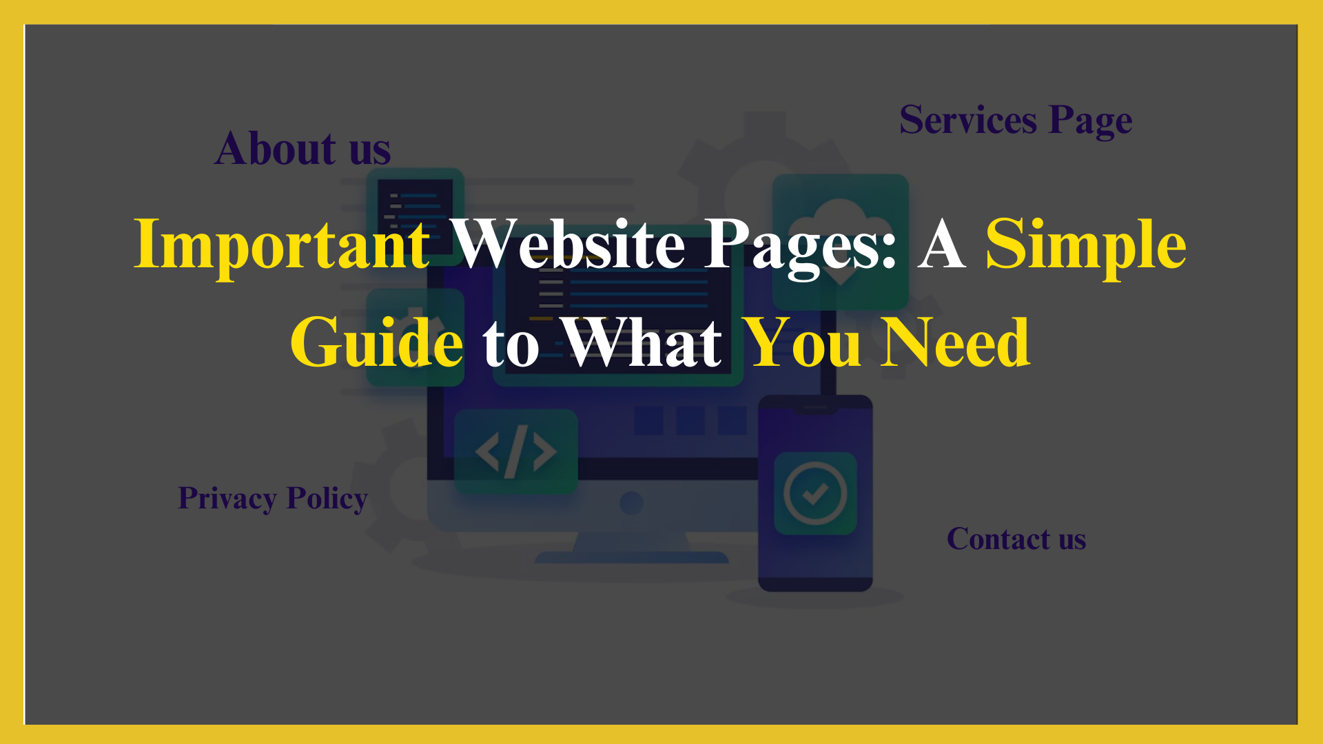Website-Pages-A-Simple-Guide-to-What-You-Need