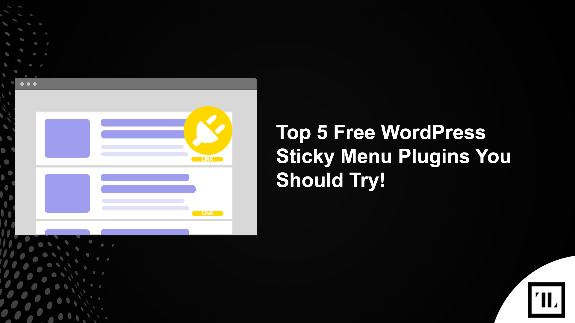 Top 5 Free WordPress Sticky Menu Plugins You Should Try